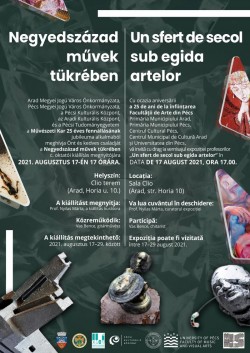 „Un sfert de secol sub egida artelor” – o expoziție a artiștilor plastici din Pécs

