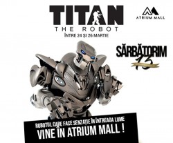 Robotul Titan vine în Atrium Mall


