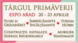 2 în 1 la Expo Arad: Târgul Primăverii și Târgul Confort Construct & Instal.- 20-23 aprilie