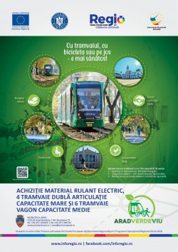Conferință de presă la Primăria Arad: Finalizarea proiectului „Achiziție material rulant electric, 4 tramvaie dublă articulație capacitate mare și 6 tramvaie vagon capacitate medie” - Cod SMIS 126169
