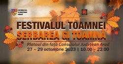 Festivalul Toamnei, în ultimul week-end din octombrie, la Consiliul Județean Arad. Program