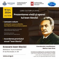 Manifestările dedicate Lunii Culturii la U.V.V.G. Arad continuă cu un eveniment dedicat lui Ioan Slavici