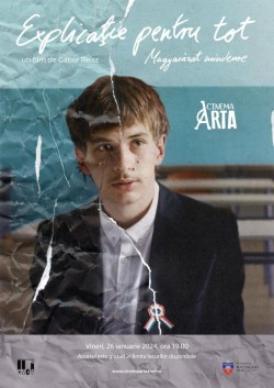 Lungmetrajul „Explicație pentru tot” în premieră la Arad, la Cinematograful „Arta”