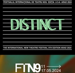 A IX-a ediție a Festivalului Internațional de Teatru Nou începe Sâmbătă la Arad -  Vezi programul festivalului