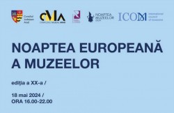 Noaptea Europeană a Muzeelor 2024, ediția a XX-a