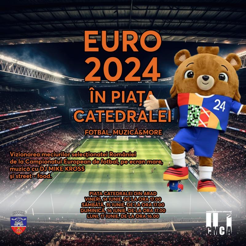 EURO 2024, în aer liber, în Piața Catedralei 
